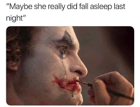 “Maybe she really did fall asleep last night”