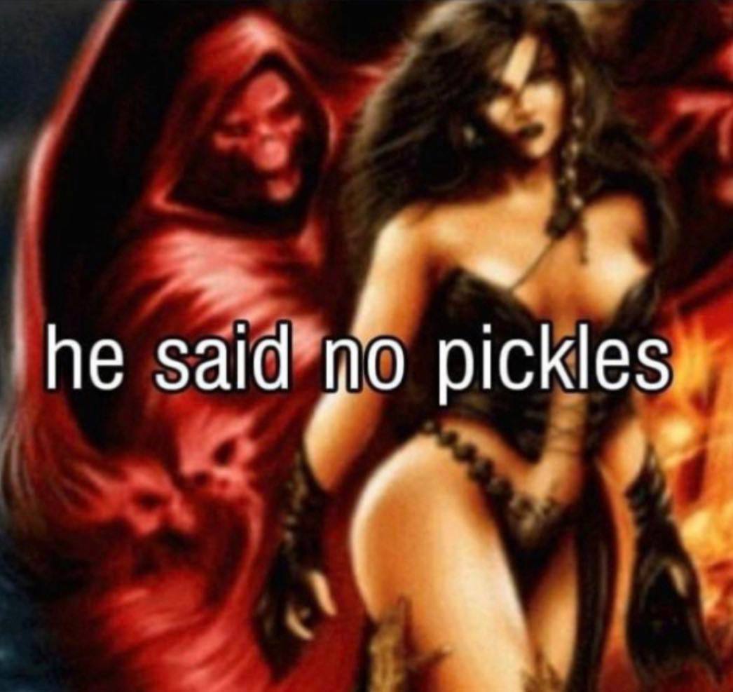 he said pickles 4