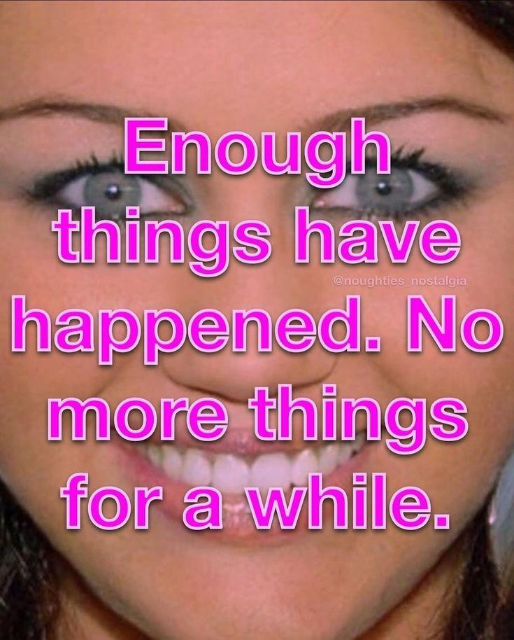 Enough things have more for