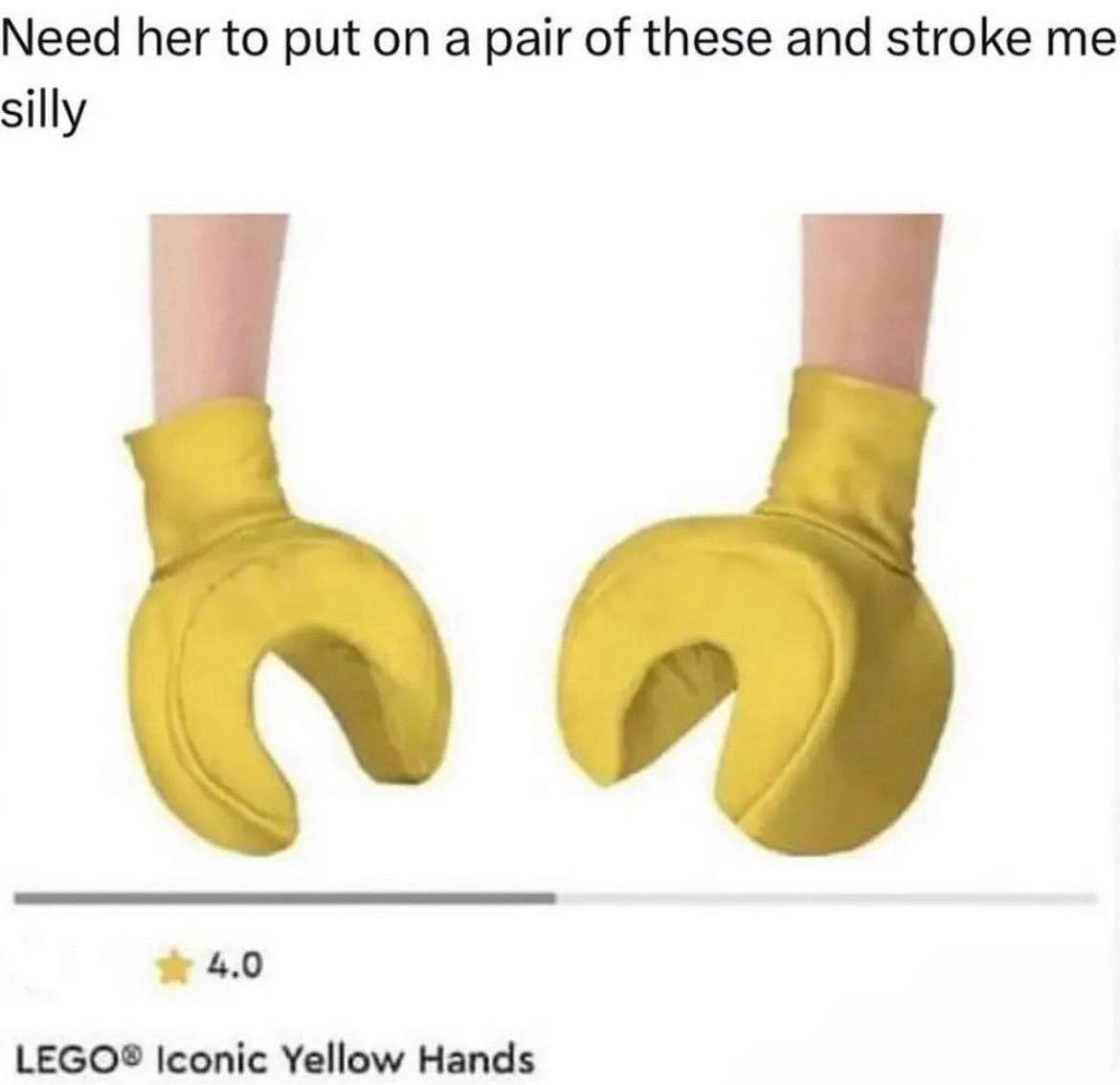 Need her to put on a pair of these and stroke silly 4.0 LEGO® Iconic Yellow Hands