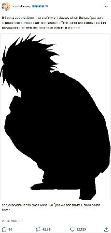 cubistemoji thinking abt that time in one of my art classes when the prof put up а silhouette of from death note and said “this is not an effective design you can’t tell who this character is from thi