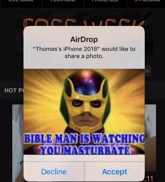 AirDrop “Thomas's iPhone 2018” would like to share a photo. 7 НОТ BIBLE WATCHING О Decline Accept