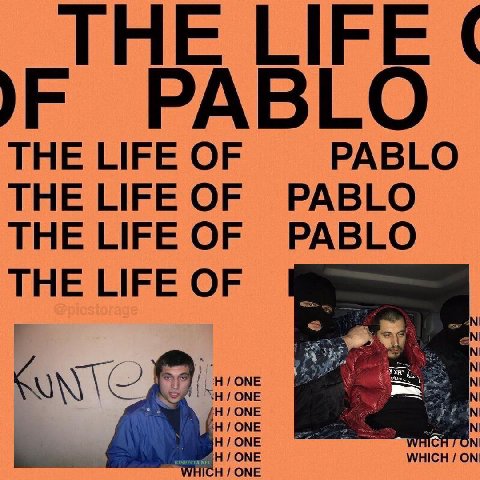 PABLO THE LIFE OF PABLO THE LIFE OF PABLO THE LIFE OF PABLO LIFE OF 5