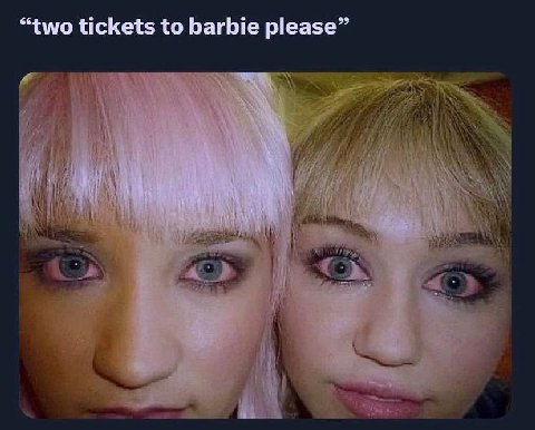 “two tickets to barbie please”
