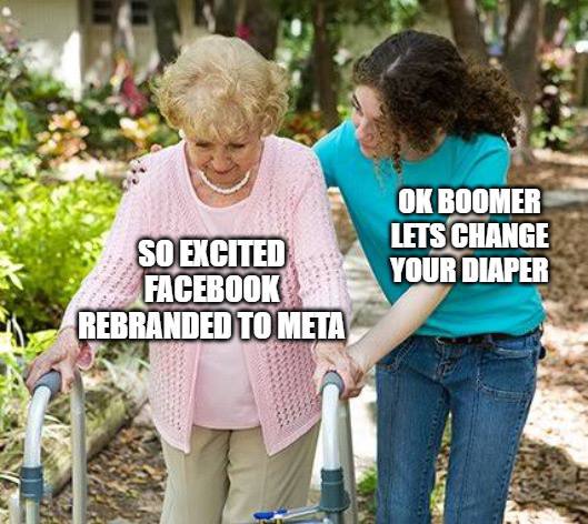 BOOMER EXCITED к FACEBOOK REBRANDED ТО МЕТА».