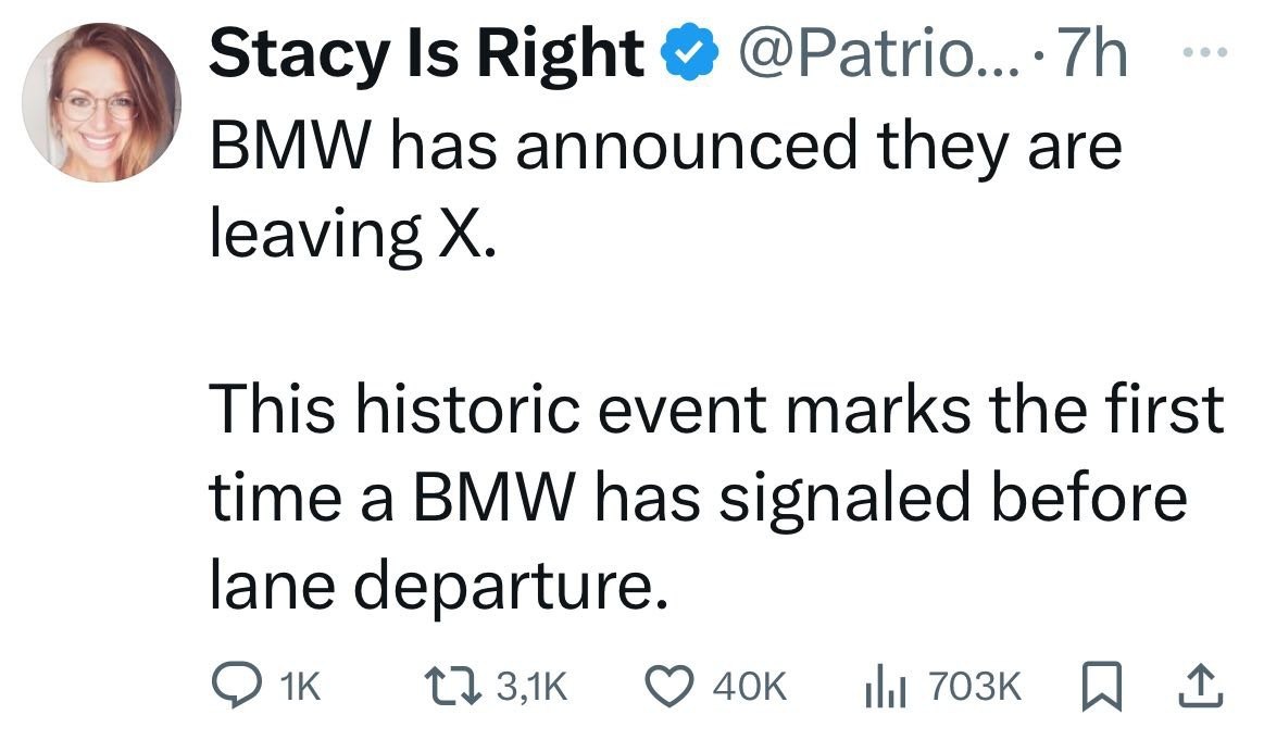 Stacy Is Right BMW has announced they are leaving This historic event marks the first time a BMW has signaled before lane departure.