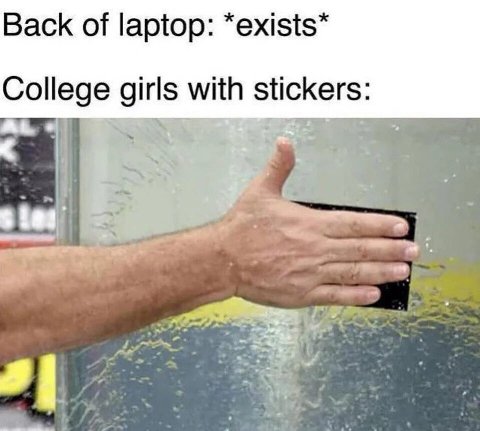Back of laptop: *exists* College girls with 4