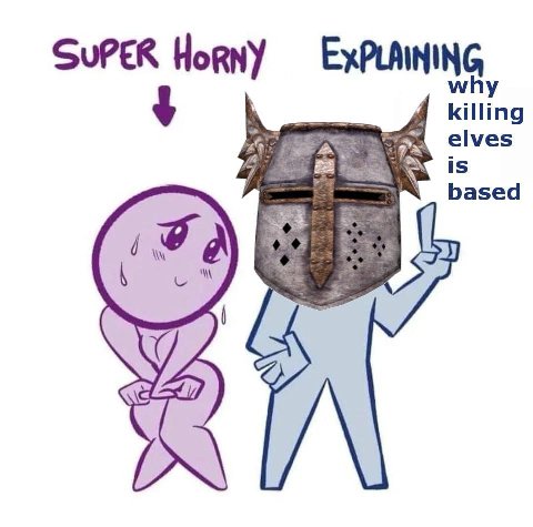 SuPER Horny elves Is based