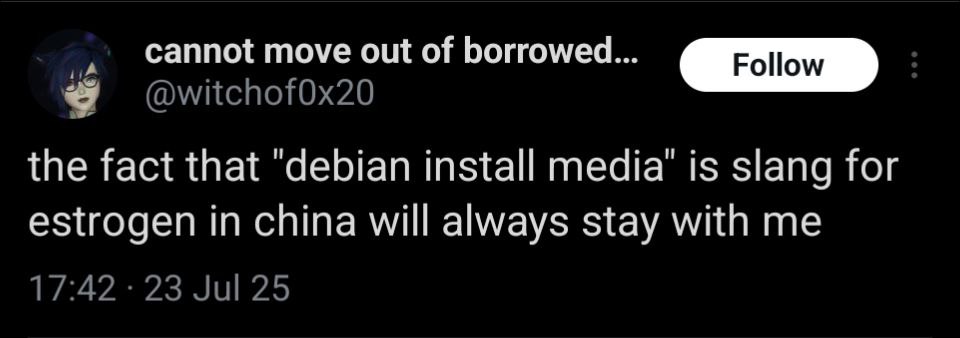 А cannot move out of borrowed... @witchof0x20 Я the fact that “debian install media’ is slang for estrogen in china will always stay with me 17:42 23 Jul 25