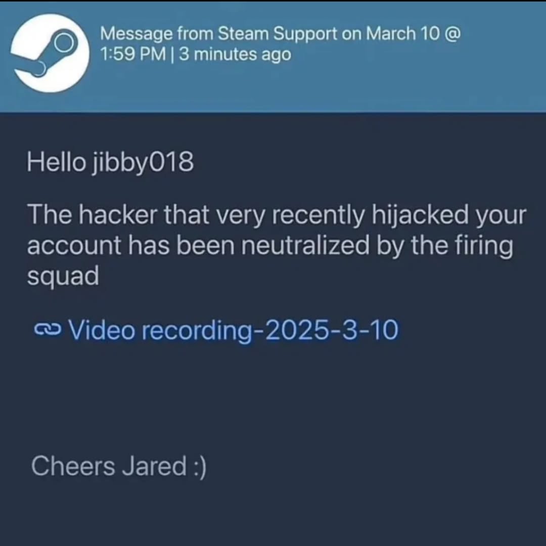 Message from Steam Support March 10 1:59 3 minutes ago hacker that very your ount has peen пециайхе ine заная