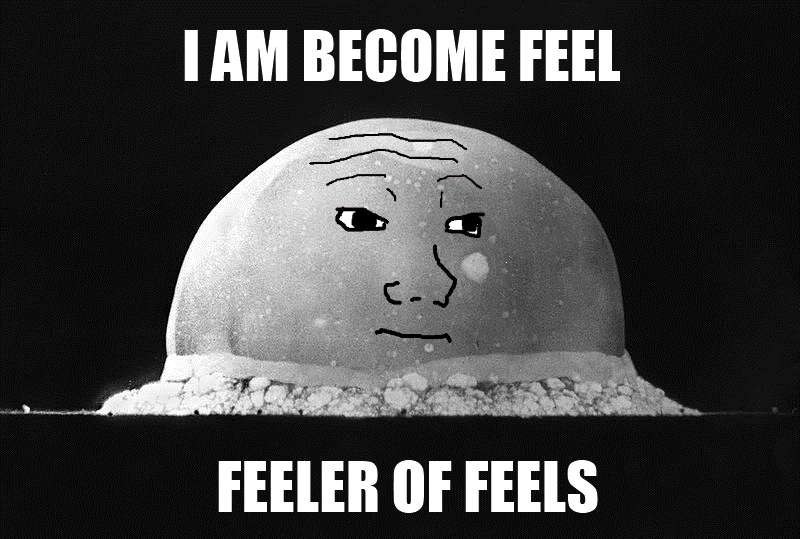 BECOME FEEL FEELER OF FEELS