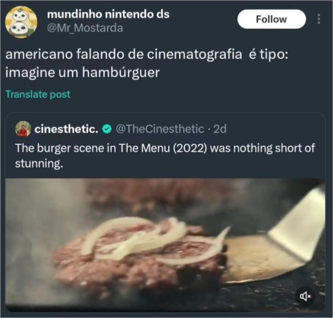 mundinho nintendo атейсапо falando cinematografia 6 tipo: imagine hamburguer Translate post 3 cinesthetic. @TheCinesthetic The burger scene in The Menu (2022) was nothing short of stunning. а