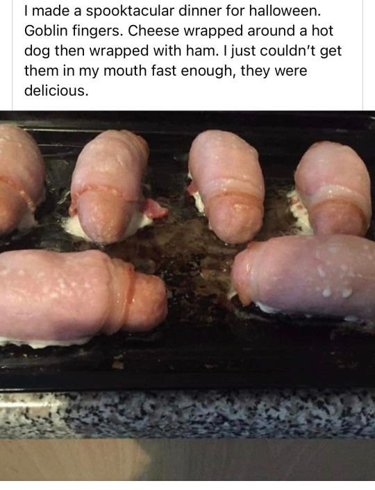 made а spooktacular dinner for halloween. Goblin fingers. Cheese wrapped around a hot dog then wrapped with ham. just get them in my mouth fast enough, they were delicious.