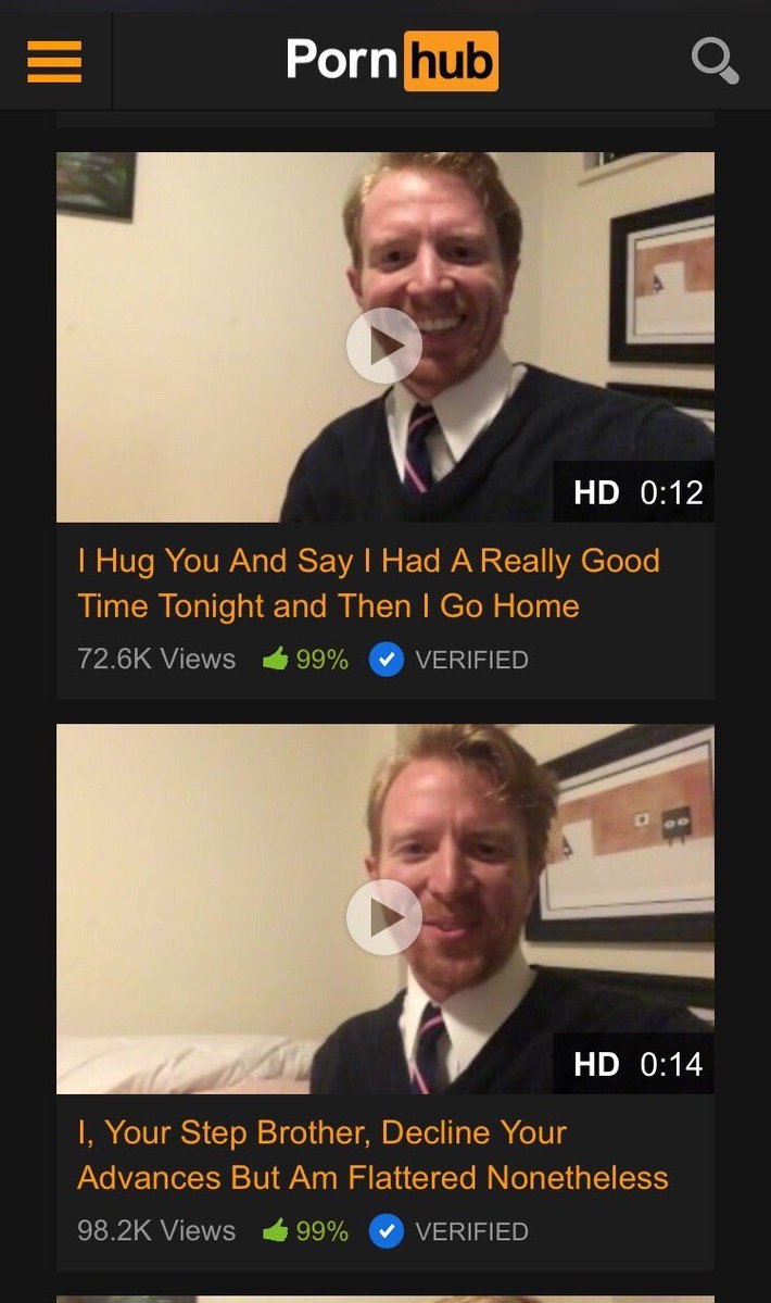 0:12 Hug You And Say Had A Really Good Time Tonight and Then Home Views whe 99% VERIFIED 0:14 Your Step Brother, Decline Your Advances But Flattered Nonetheless 98.2К Views 99% VERIFIED