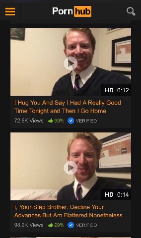0:12 Hug You And Say Had A Really Good Time Tonight and Then Home Views whe 99% VERIFIED 0:14 Your Step Brother, Decline Your Advances But Flattered Nonetheless 98.2К Views 99% VERIFIED