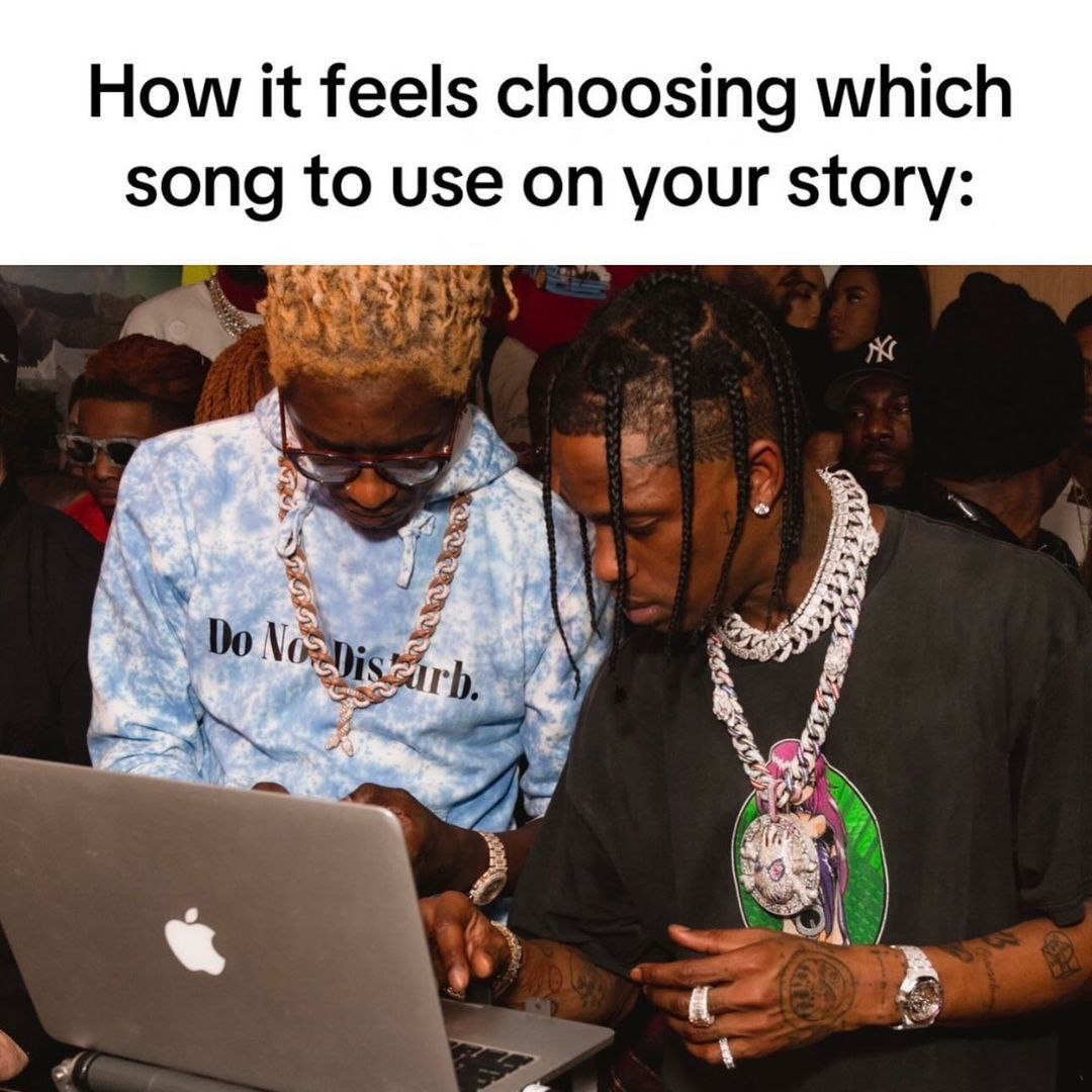 How it feels choosing which song to use on your story: