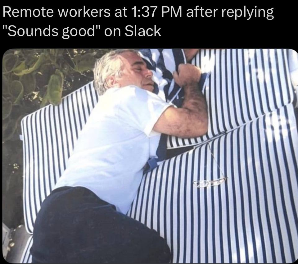 Remote workers at 1:37 after replying Sounds good" on Slack