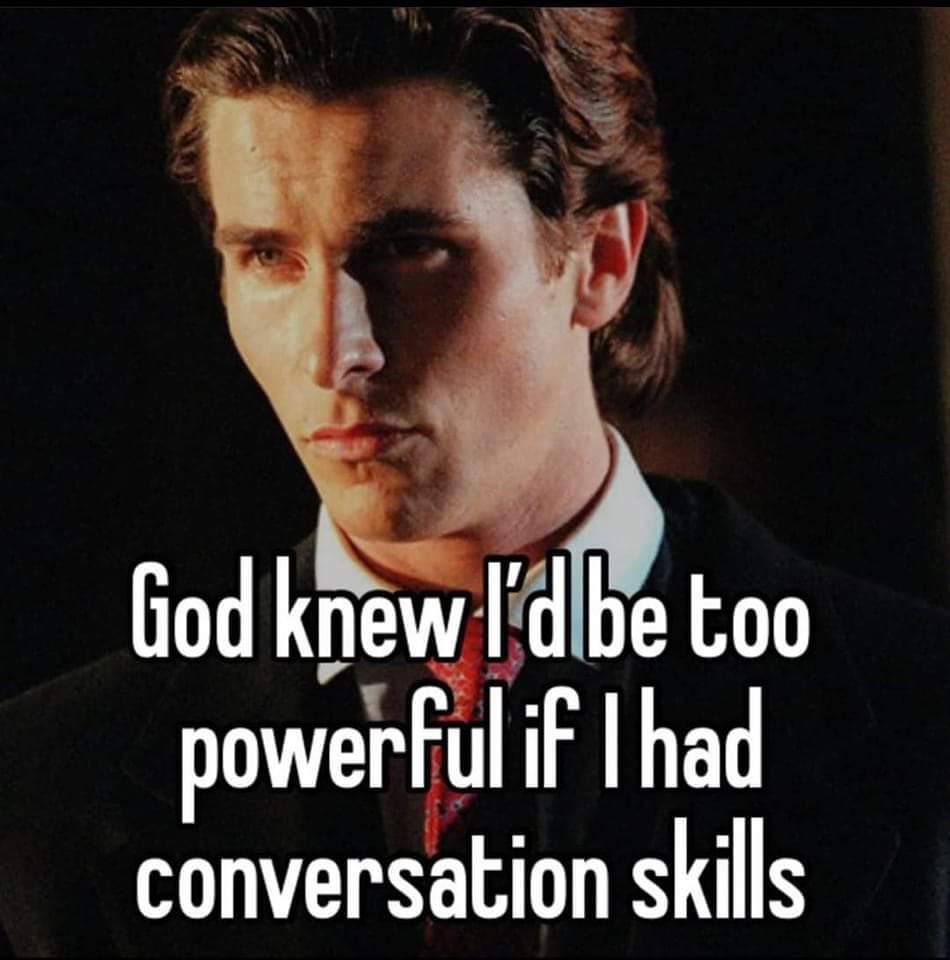 knew be too conversation skills