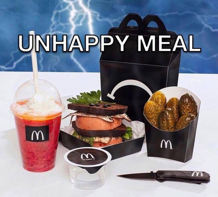 UNHAPPY MEAL