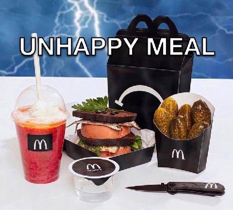 UNHAPPY MEAL