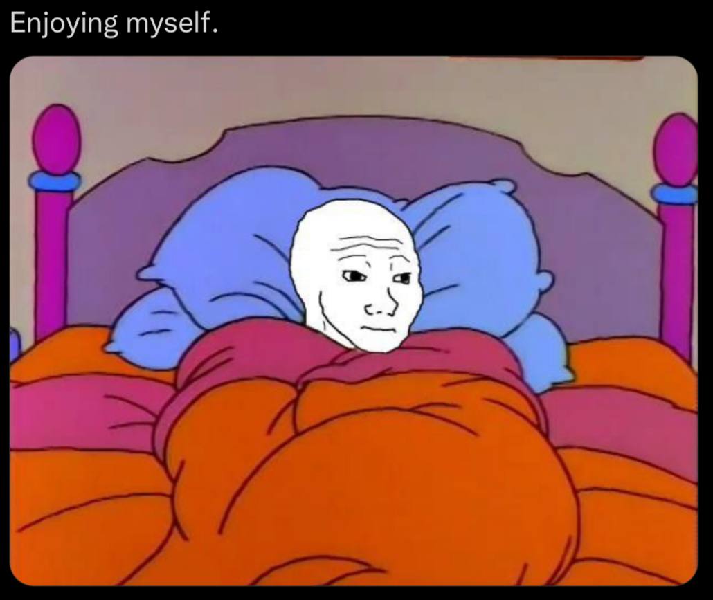 Enjoying myself. 9