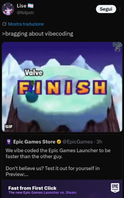 >bragging about vibecoding Epic Games Store @EpicGames 3 We vibe coded the Epic Games Launcher to be faster than the other guy. Don't believe Test it out for yourself in Fast from First Click The new 
