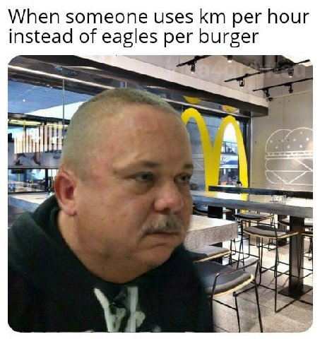 When someone uses per hour instead of eagles per burger 1