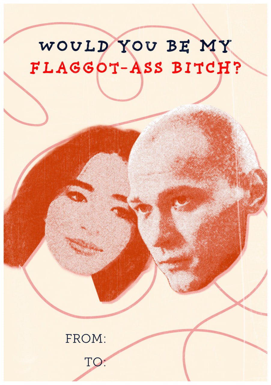 WOULD You MY LAGGOT-ASS BITCH? FROM: TO