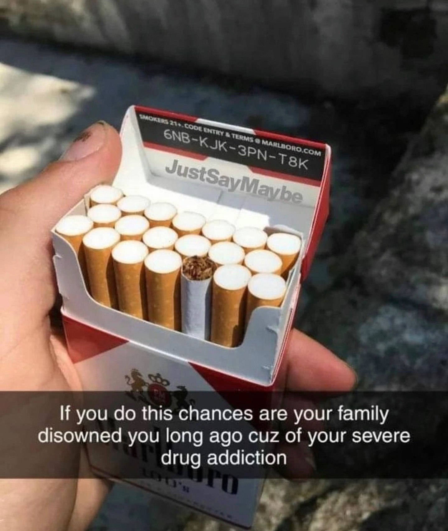 TERMs сом 7 If you this are your family disowned you long ago cuz of your severe drug addiction