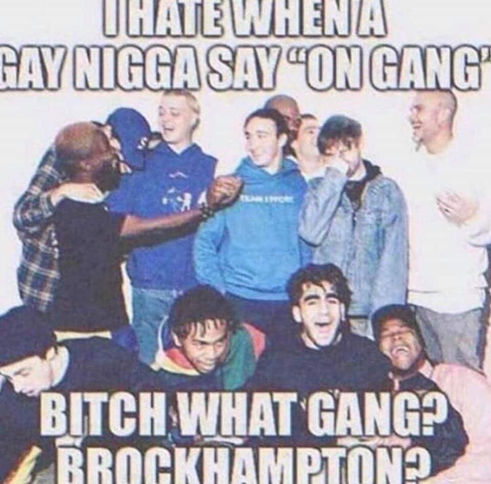 BITCH WHAT GANG?