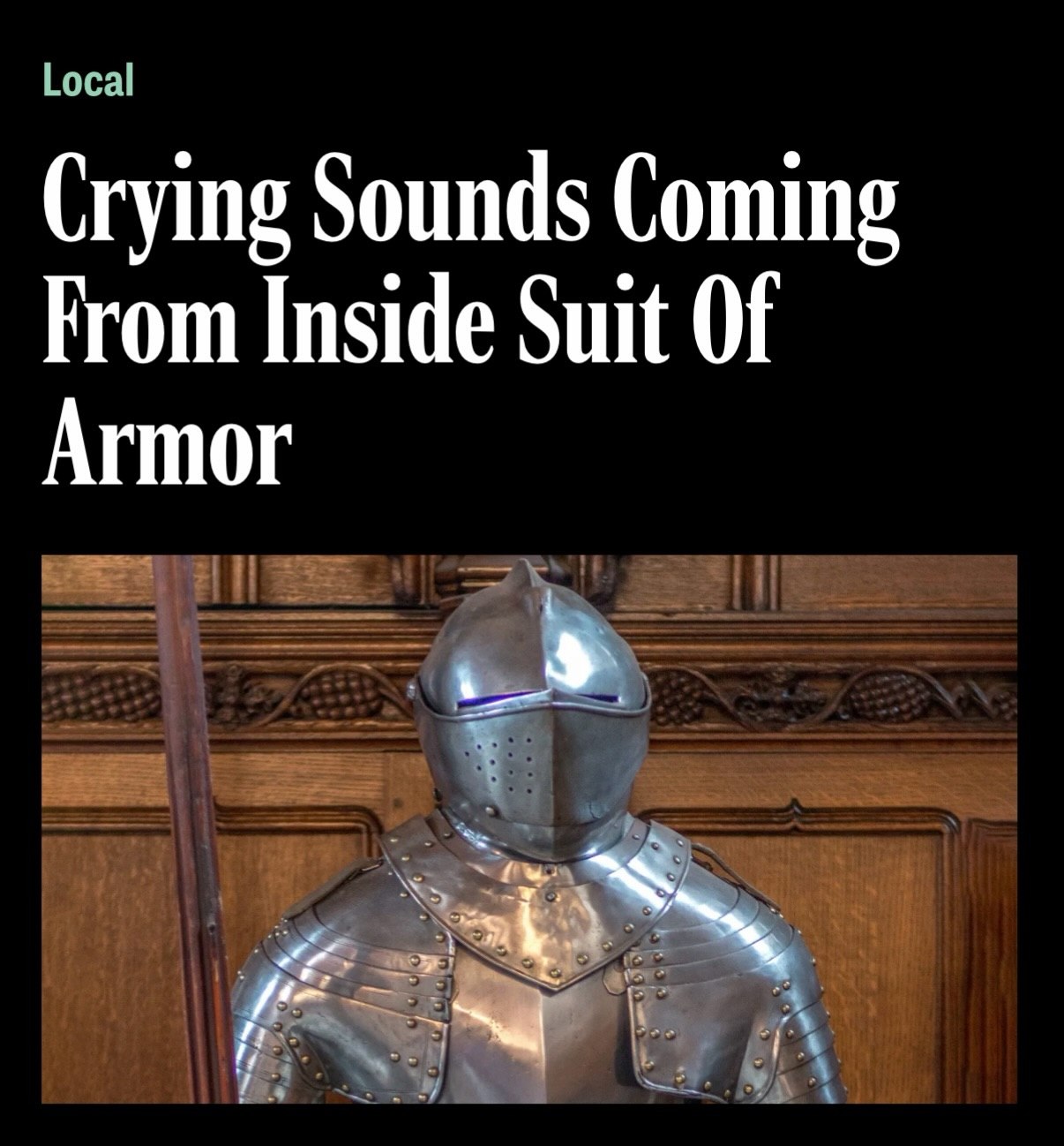 Local Crying Sounds Coming From Inside Suit Of Armor