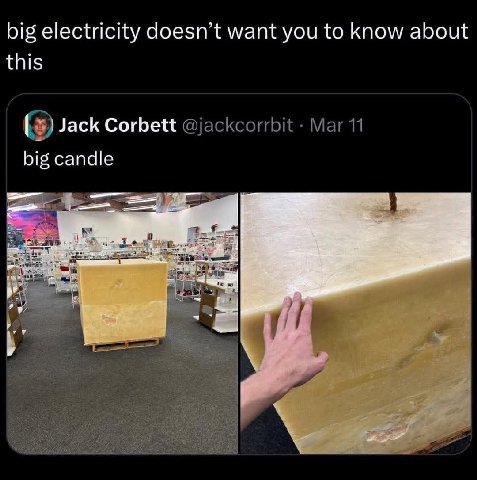 big electricity doesn’t want you to know about this Corbett big candle