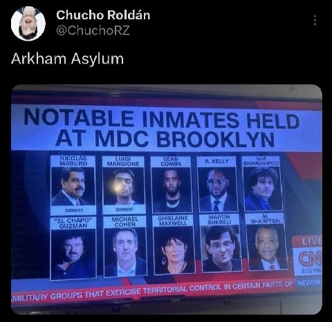 Chucho Roldan @ChuchoRZ Arkham Asylum NOTABLE INMATES HELD AT MDC BROOKLYN hex