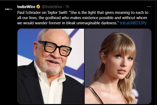 IndieWire Раш Schrader тауюг Swift: “She is the that gives meaning each all Gur lives, the acdhead who makes existence possible and without whom we would wander fcrever in bleak darkness. wat 4