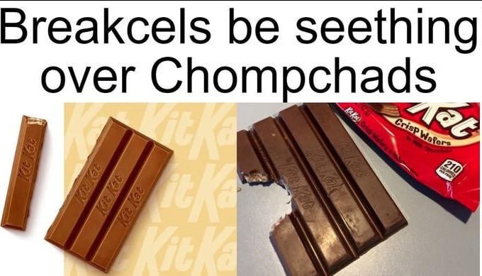 Breakcels be seething over Chompchads
