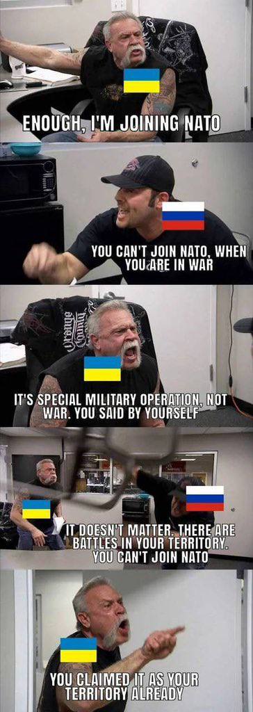 ENOUGH, JOINING NATO YOU CAN'T JOIN NATO, WHEN YOU ARE IN WAR IT'S SPECIAL MILITARY OPERATION, NOT WAR. YOU SAID YOURSELF DOESN'T MATTER. THERE ДВЕ BATTLES IN YOUR TERRITORY. YOU CAN'T JOIN НАТО YOU C