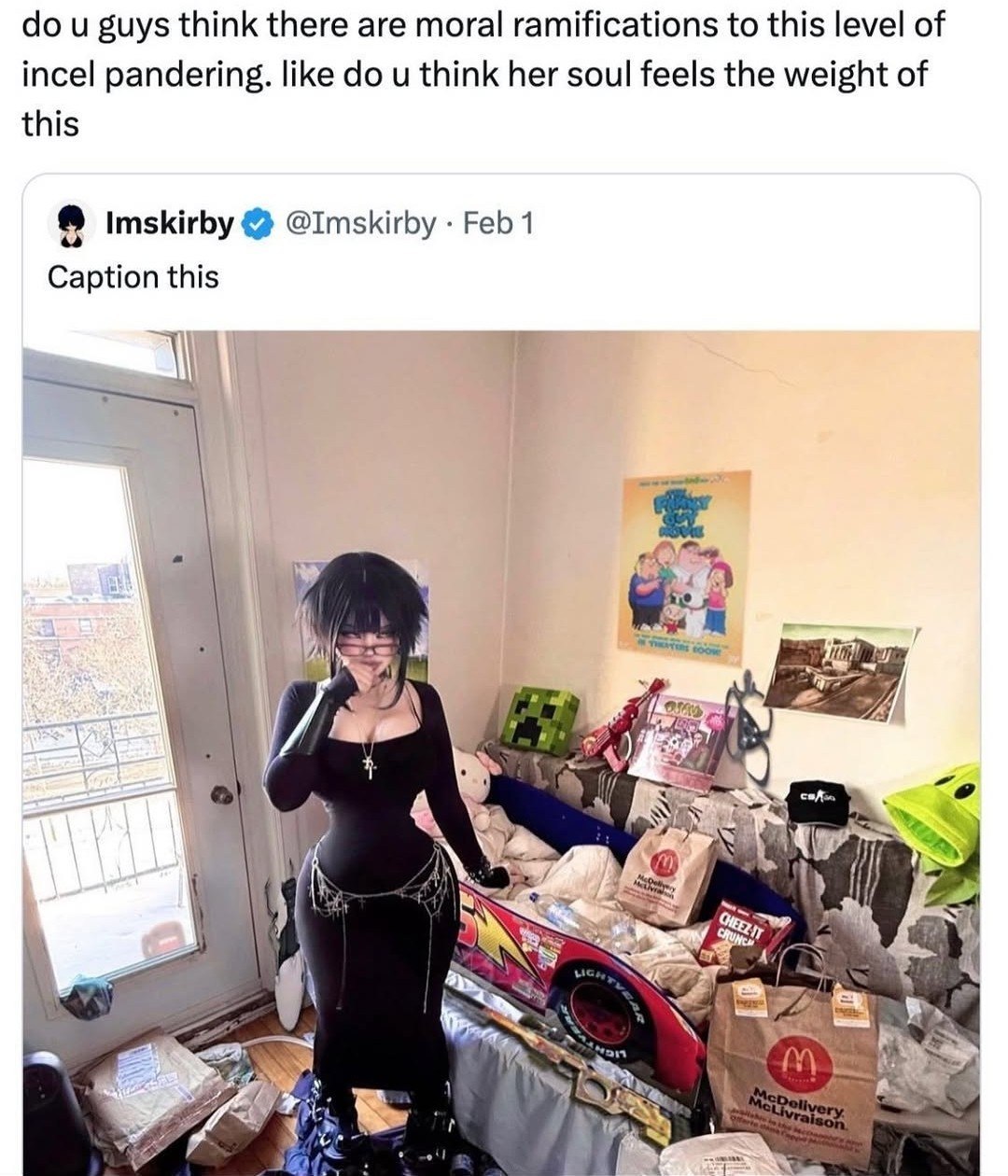 и guys think there are moral ramifications to this level of incel pandering. like think her soul feels the weight of this Imskirby @Imskirby Feb 1 Caption this or" 4