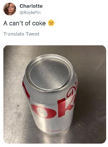 Charlotte @RoylePin A can't of coke Translate Tweet