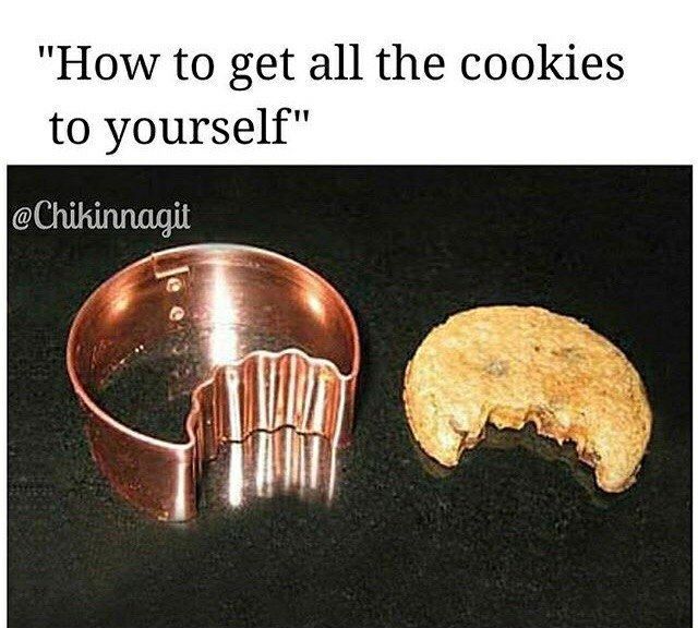 "How to get all the cookies to yourself" @Chikinnagit