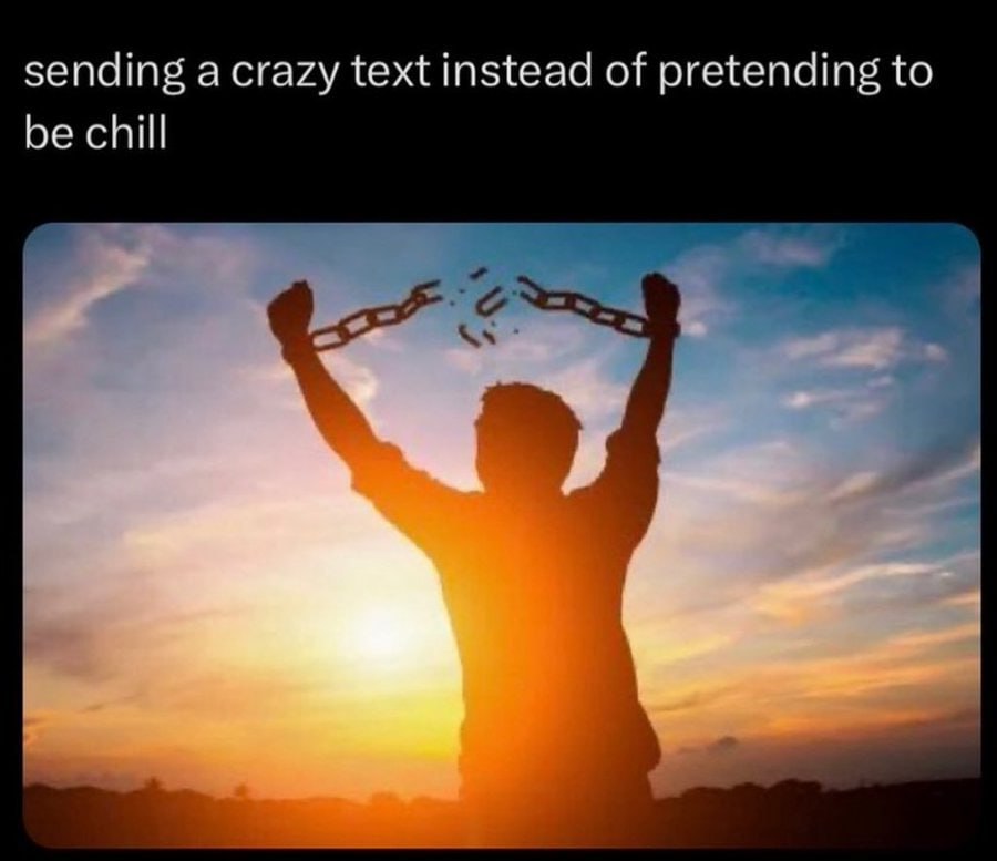 sencing а сгаху text instead of pretending to be chill