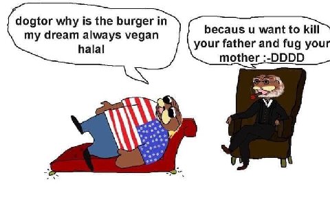 dogtor why is the burger becaus и kill my dream always vegan halal your father and fug your mother :-DDDD