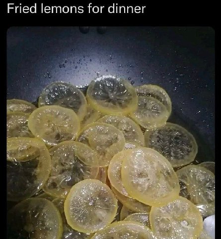 Fried lemons for dinner -2 sae