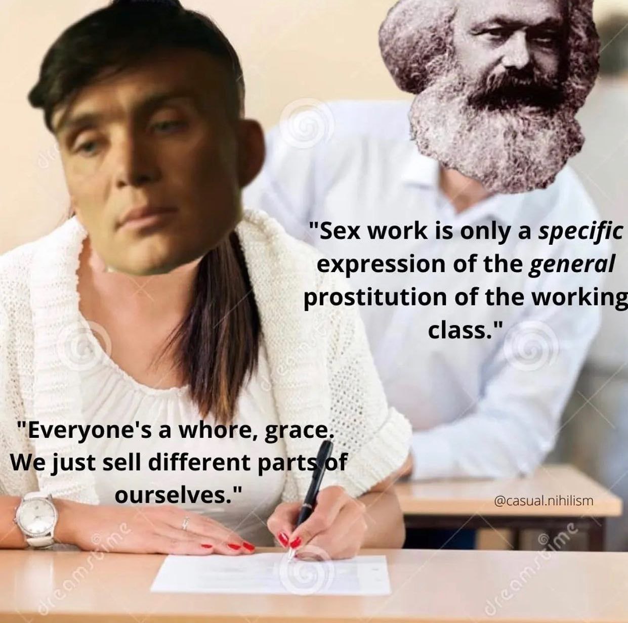 "Sex work is only a specific expression of the general prostitution of the working class." "Everyone's a We just sell different part @casual.nihilism