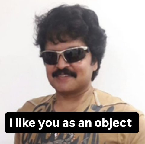 like you as an object