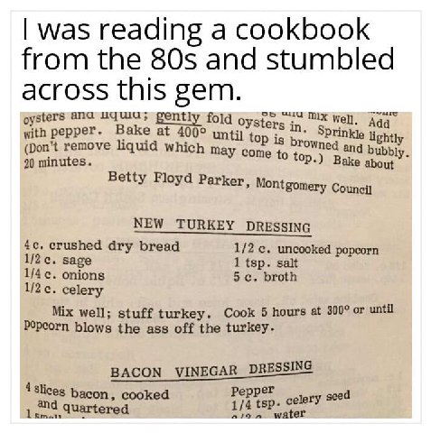 was reading a cookbook from the and stumbled across this gem. oysters ana ичша; gently fold well, with pepper. Bake at 400° until top Sprinkle (Don't remove liquid which may come rowned and bubbly 20 