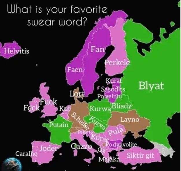 vour Helvitis Fan Perkele Faen Кага Sasodits Blyat Lort velmiy Fue Feck Kut KurwaBliadz Layno aralhe Malaka Siktir git