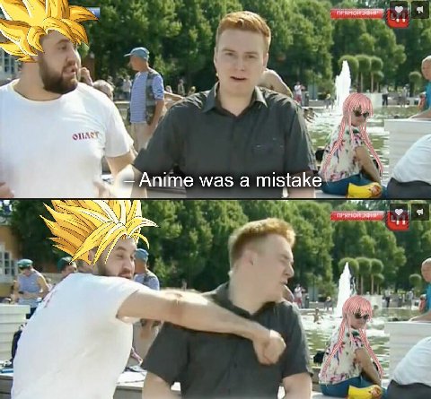 4 Anime was а mistake' 7948 It а в