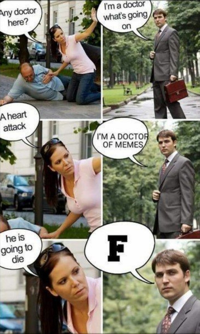 doctor у doctor going here? on 4 a A heart attack A DOCTOR OF MEMES die