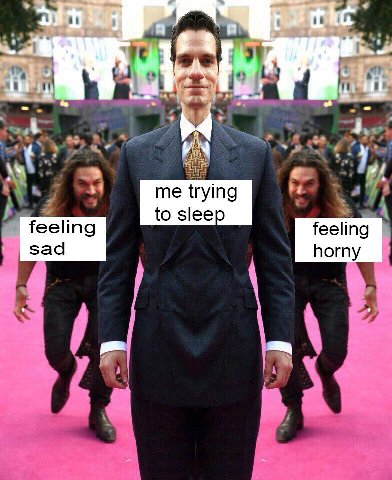 7 feeling feeling sad horny