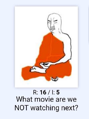 What movie are we NOT watching next?